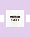 UNDER ₹1999